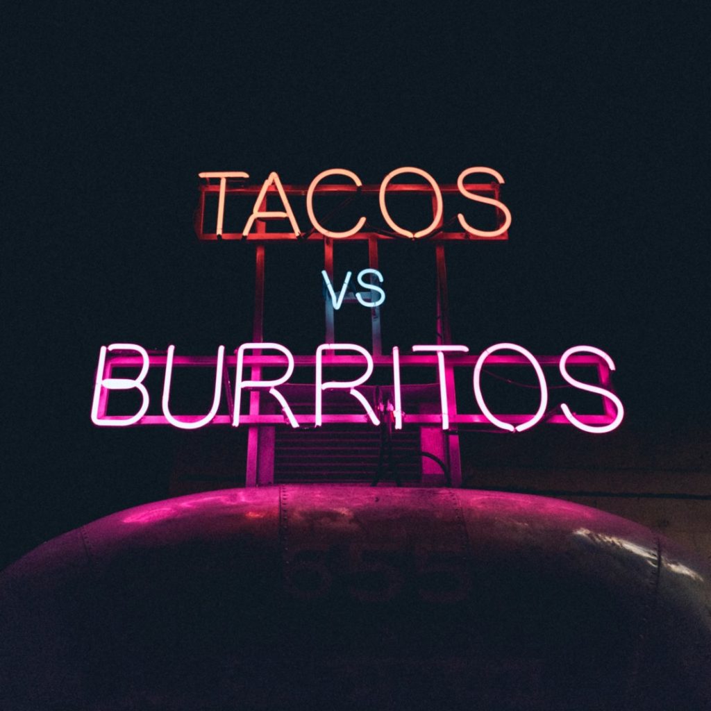 Tacos oder Burritos